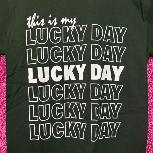 This Is My Lucky Day Graphic Design T-Shirt Small