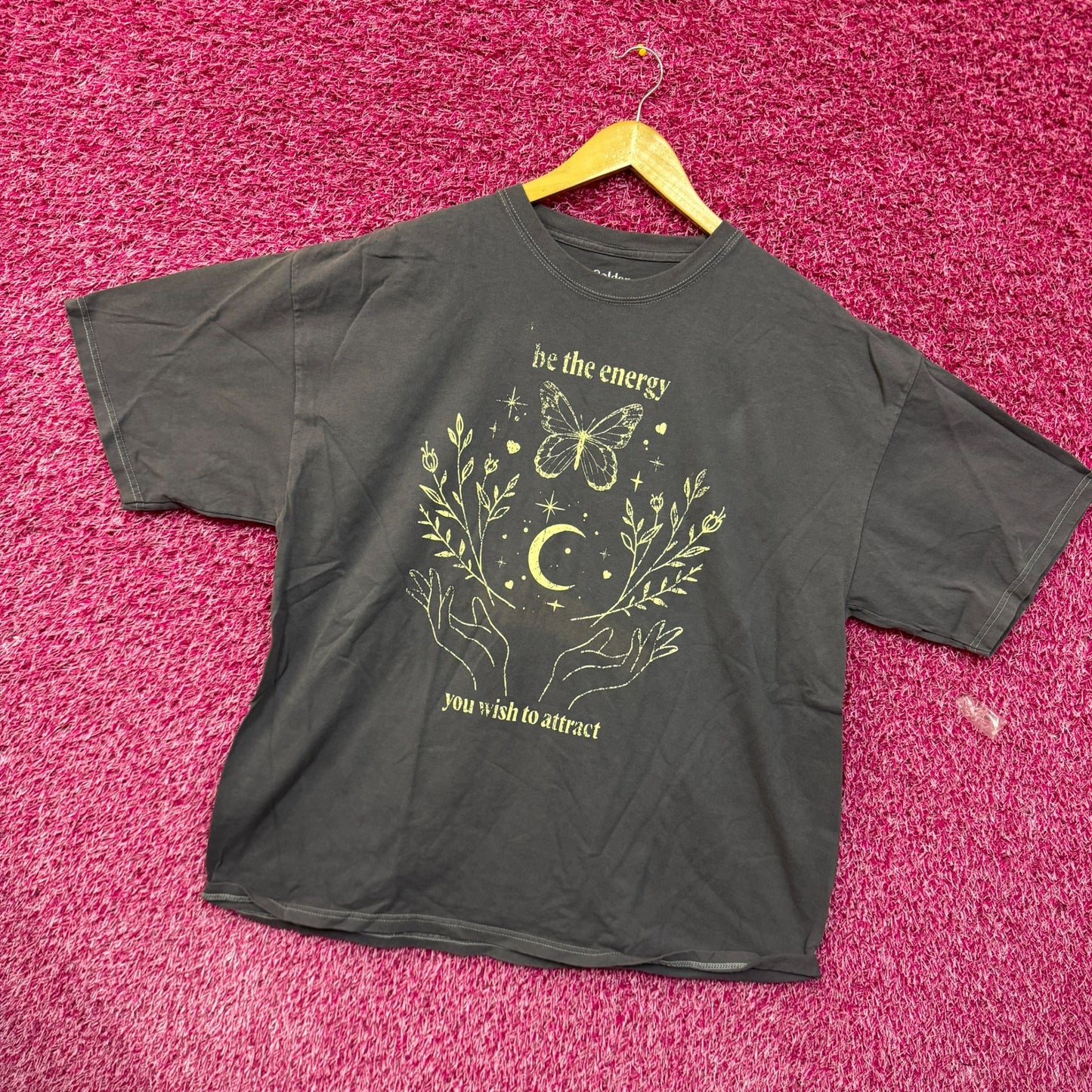 Be the energy you wish to attract T-shirt size O/S