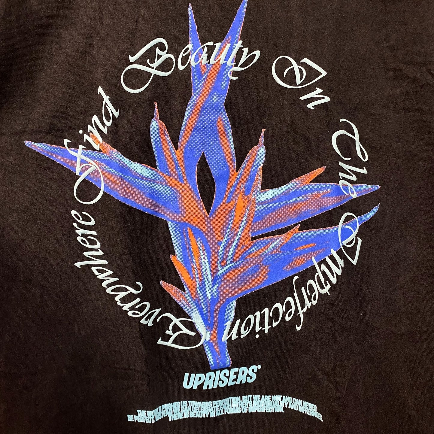 UPRISERS Paradise Find Beauty In The Imperfection Everywhere T-Shirt Small