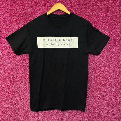 Breaking News: Nobody Cares graphic T-Shirt Small