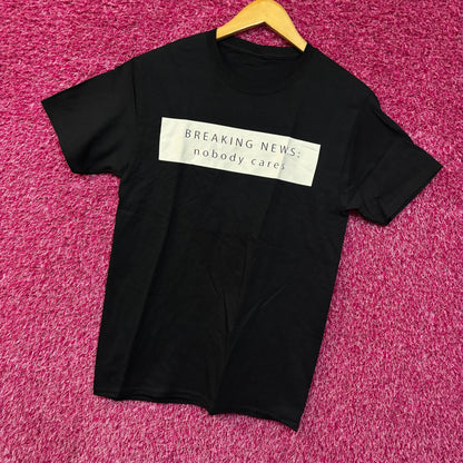 Breaking News: Nobody Cares graphic T-Shirt Small