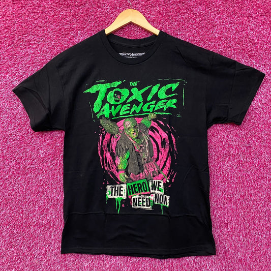 The Toxic Avenger: The Hero We Need Now T-Shirt Large
