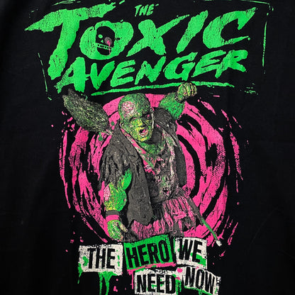 The Toxic Avenger: The Hero We Need Now T-Shirt Large