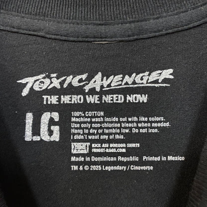 The Toxic Avenger: The Hero We Need Now T-Shirt Large