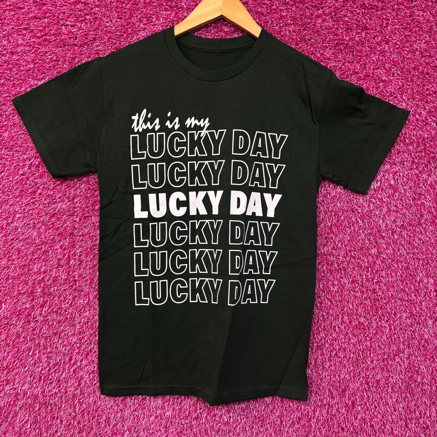 This Is My Lucky Day Graphic Design T-Shirt Small