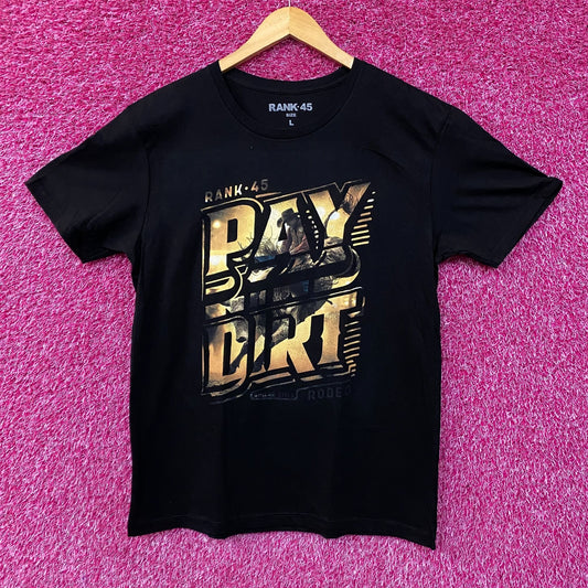 Rank-45 Pay Dirt Rodeo Graphic Design T-Shirt Large.