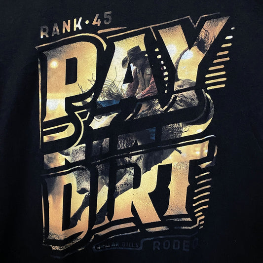 Rank-45 Pay Dirt Rodeo Graphic Design T-Shirt Large.