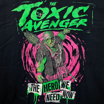 The Toxic Avenger: The Hero We Need Now T-Shirt 2XL