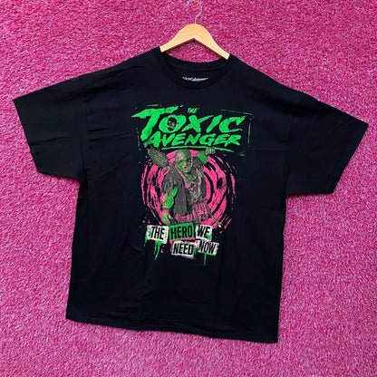 The Toxic Avenger: The Hero We Need Now T-Shirt 2XL