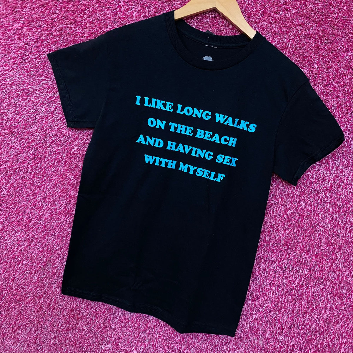 "I Like Long Walks On The Beach And Having Sex With Myself" Graphic Tee Small