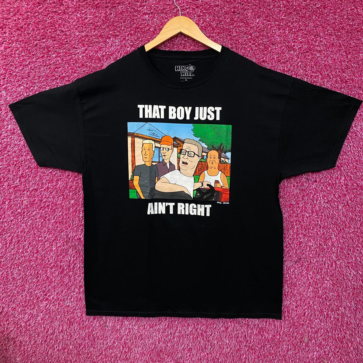 King Of The Hill That Boy Just Ain't Right T-Shirt XL