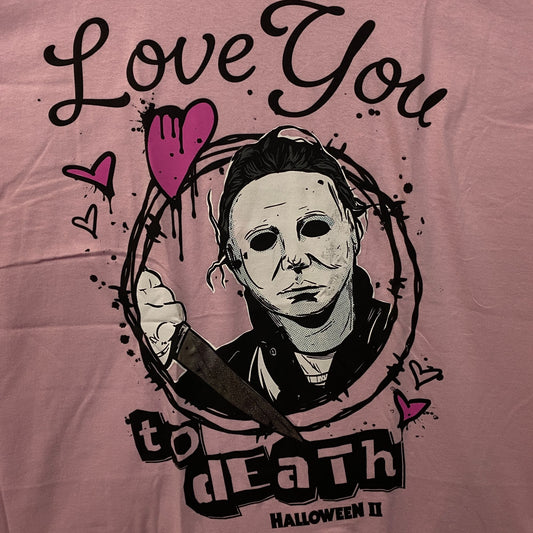 "Love You to Death" Michael Myers Halloween II T-Shirt XL